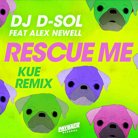 Rescue Me (feat. Alex Newell)