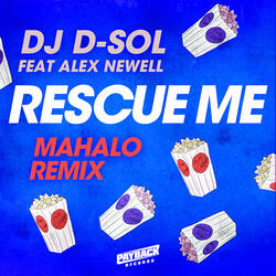 Rescue Me (feat. Alex Newell)