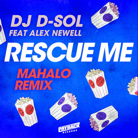 Rescue Me (feat. Alex Newell)