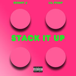 Stack It Up (feat. Lil Pump)
