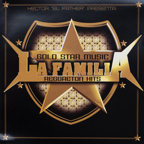 Goldstar Music La Familia Reggaeton Hits