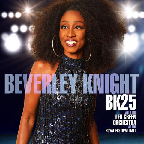 BK25: Beverley Knight (with The Leo Green Orchestra)