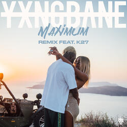 Maximum (feat. K27)
