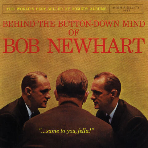 Behind The Button-Down Mind Of Bob Newhart