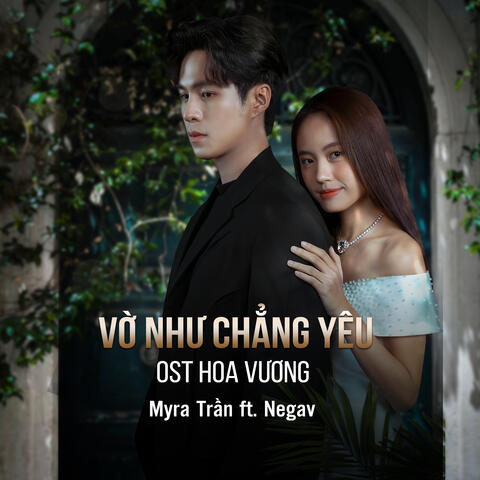 Vờ Như Chẳng Yêu (feat. Negav)