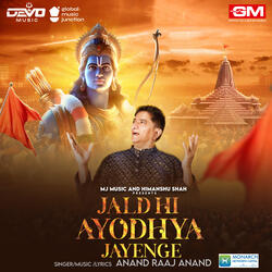 Jald Hi Ayodhya Jayenge