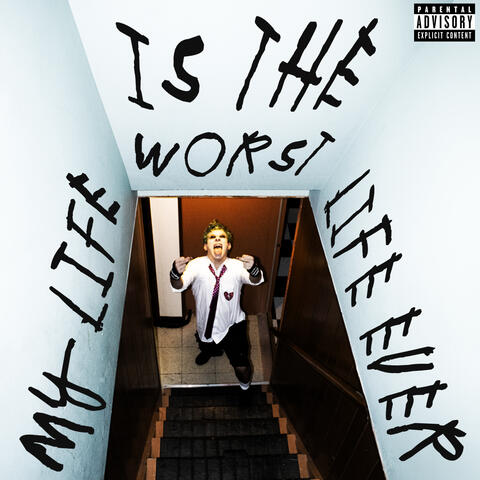 My Life (Is the Worst Life Ever) [feat. Our Wounded Courtship]