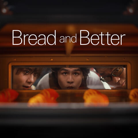 Bread and Better (feat. Keung To & Gentle Bones)