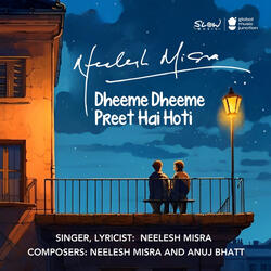 Dheeme Dheeme Preet Hai Hoti