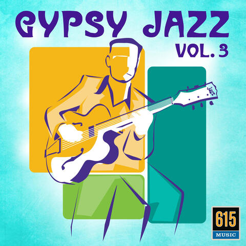 Gypsy Jazz, Vol. 3