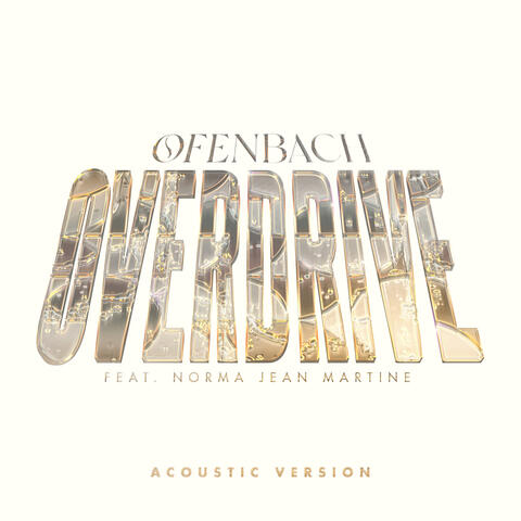 Overdrive (feat. Norma Jean Martine)