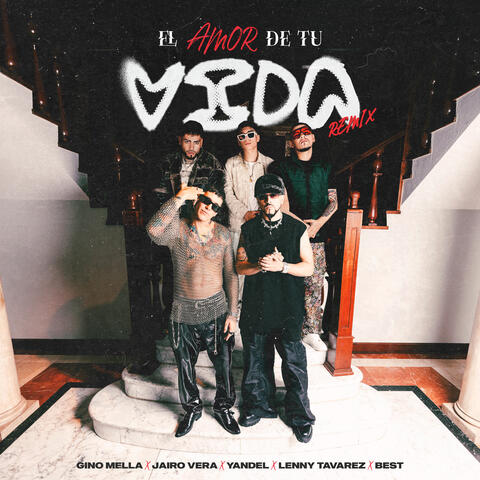 El Amor de tu Vida (feat. Lenny Tavárez & Best)