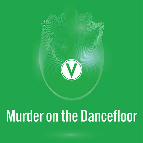 Murder on the Dancefloor