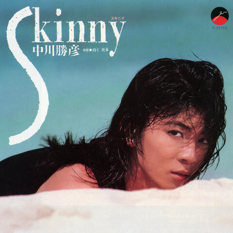 Skinny