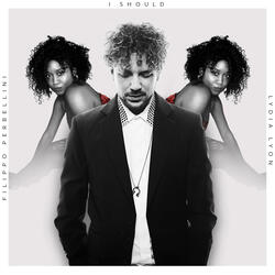 I Should (feat. Sam Lorenzini & Lydia Lyon)