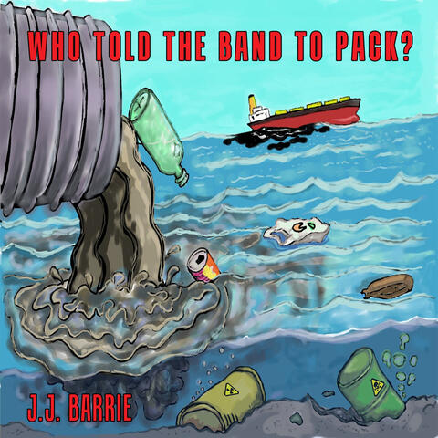 Who Told The Band To Pack