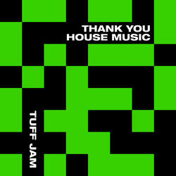 Thank You House Music