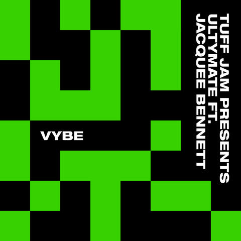Vybe (feat. Jacquee Bennett)