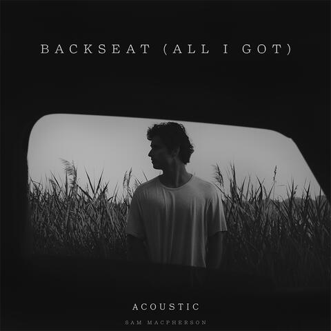 Backseat (All I Got)