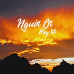 Người Ơi Hãy Về