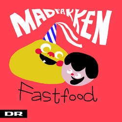 Fastfood (Fra DR Ramsjangs "Madpakken")