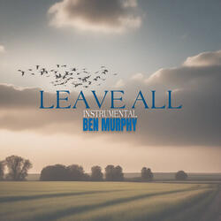 Leave All