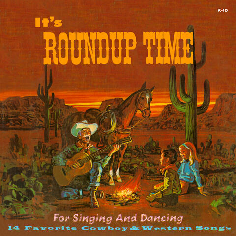 It's Roundup Time for Singing and Dancing: 14 Favorite Cowboy & Western Songs