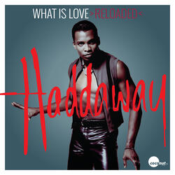 What Is Love - Reloaded