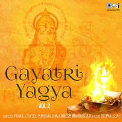 Gayatri Yagya, Pt. 1