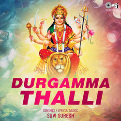 Durgamma Thalli, Pt. 1