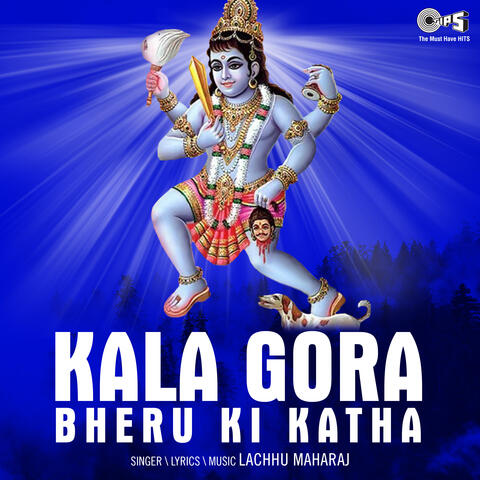 Kala Gora Bheru Ki Katha