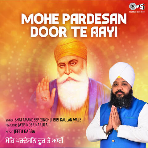 Mohe Pardesan Door Te Aayi