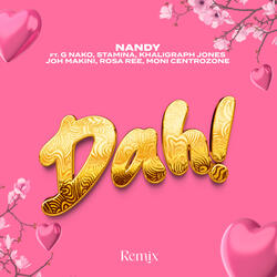 Dah! (feat. G Nako, Joh Makini, Rosa Ree, Khaligraph Jones, Moni Centrozone & Stamina)