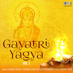 Gayatri Yagya, Pt. 1