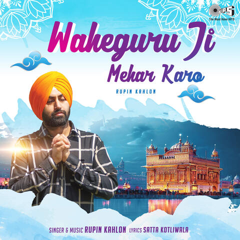 Waheguru Ji Mehar Karo