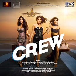 Choli Ke Peeche (From "Crew")