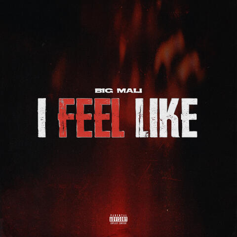 I Feel Like