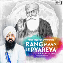 Rang Maan Le Pyareya