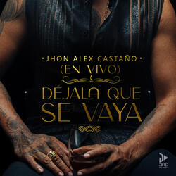Déjala Que Se Vaya