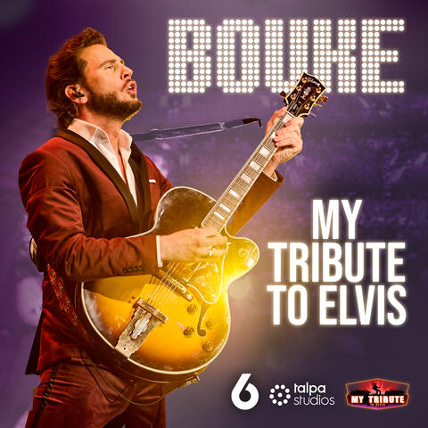 My Tribute To Elvis