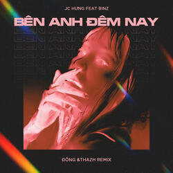 Bên Anh Đêm Nay (feat. Binz)