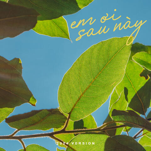 Em Ơi Sau Này