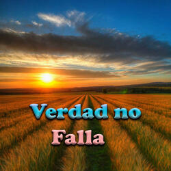 Verdad no falla