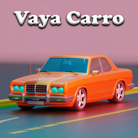 Vaya carro