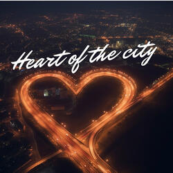 Heart Of The City