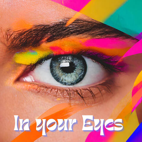 In Your Eyes