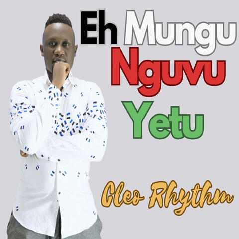 Eh Mungu Nguvu Yetu