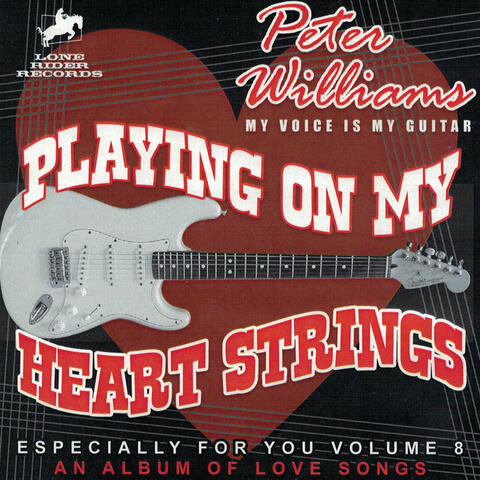 Especially For You, Vol. 8: Playing On My Heart Strings