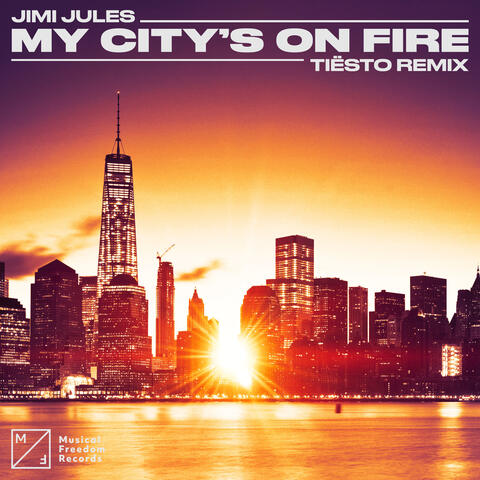 My City’s On Fire