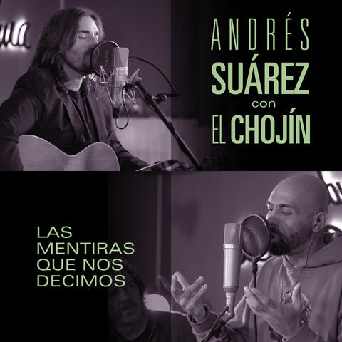 Las mentiras que nos decimos (El Chojin)